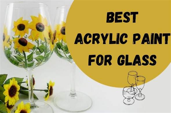 glass for acrylic paint