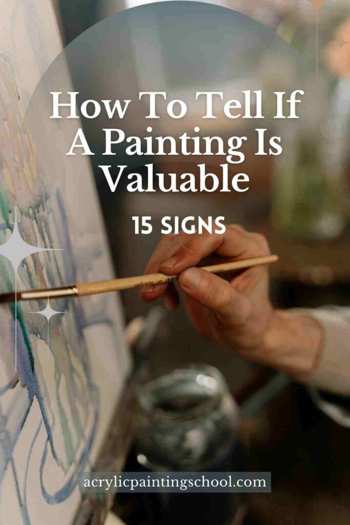 How To Tell If A Painting Is Valuable